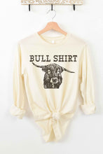 Load image into Gallery viewer, BULL SHIRT LONG SLEEVE TEE