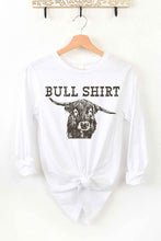 Load image into Gallery viewer, BULL SHIRT LONG SLEEVE TEE