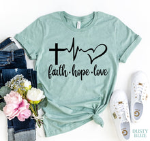 Load image into Gallery viewer, Faith Love Hope T-shirt