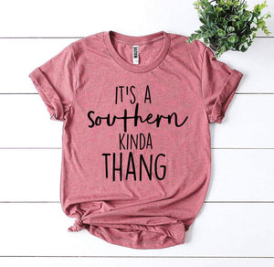 It’s a Southern Kinda Thang T-shirt