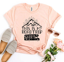 Load image into Gallery viewer, This Is My Road Trip Shirt T-shirt