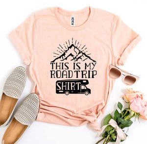 This Is My Road Trip Shirt T-shirt