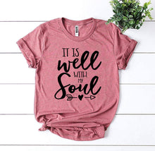 Load image into Gallery viewer, It Is Well With My Soul T-shirt